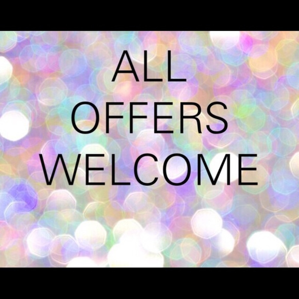Offers are welcome!